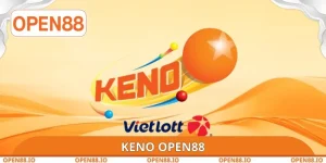 Keno OPEN88 - Lựa Chọn Cặp Số Để Trải Nghiệm Dự Thưởng